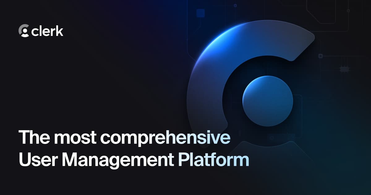 Clerk: Authentication and User Management - Product Image